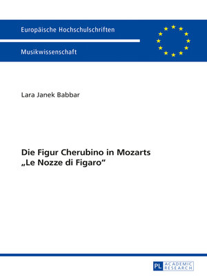 cover image of Die Figur Cherubino in Mozarts «Le Nozze di Figaro»